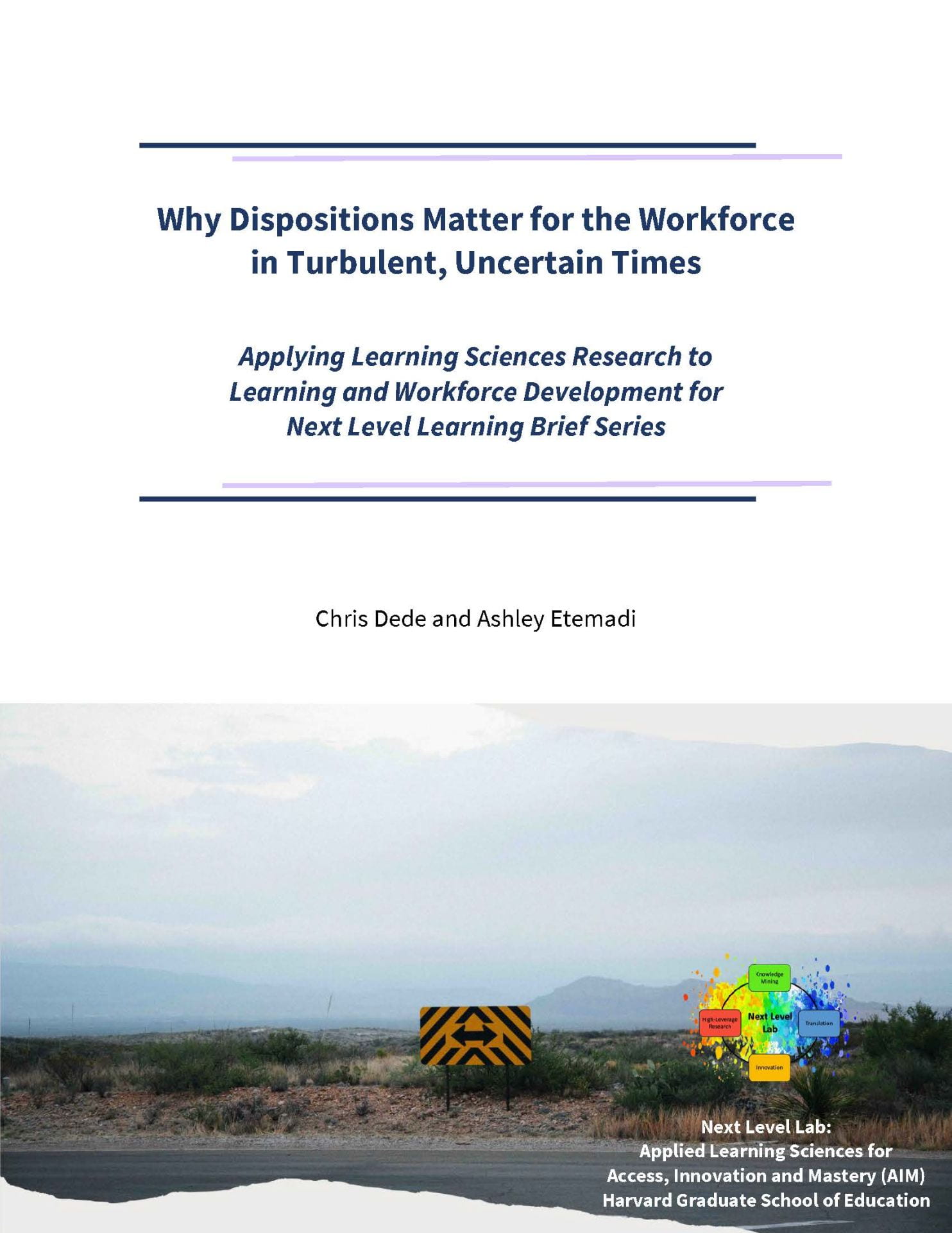 thumbnail Why Dispositions Matter for the Workforce in Turbulent, Uncertain Times